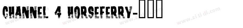 Channel 4 Horseferry字体转换
